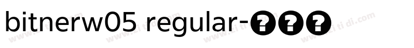 bitnerw05 regular字体转换